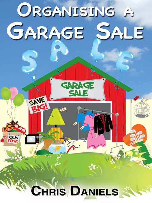 Title details for Organising a Garage Sale by Chris Daniels - Available